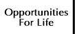 Opportunities for Life